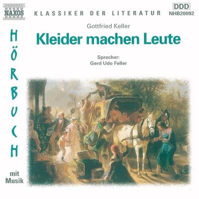 Kleider machen Leute - Gottfried Keller, Audio, 4056198002421
