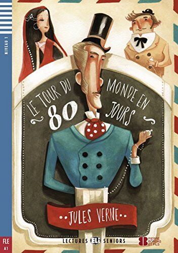 Jules Verne - Le tour du monde en 80 jours: Französische Lektüre für das 1. und 2. Lernjahr. Gekürzt, mit Annotationen und Aufgaben. (Lectures ELI Seniors) - Preis vom 10.10.2026 11:48:34 h