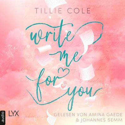 Write Me for You - Tillie Cole, Audio, 9783966355919