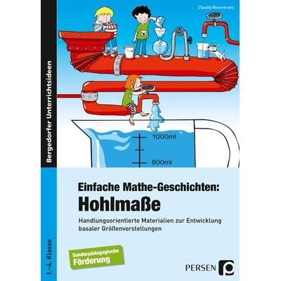 Einfache Mathe-Geschichten: Hohlmaße, Taschenbuch von Claudia Rosenkranz, Persen Verlag in der AAP Lehrerwelt GmbH, 978-3-403-23692-4