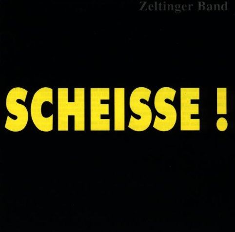 Zeltinger - Scheisse - Preis vom 16.10.2026 11:41:07 h