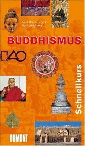 Scheck, Frank R. - DuMont Schnellkurs Buddhismus. - Preis vom 30.09.2026 09:01:18 h