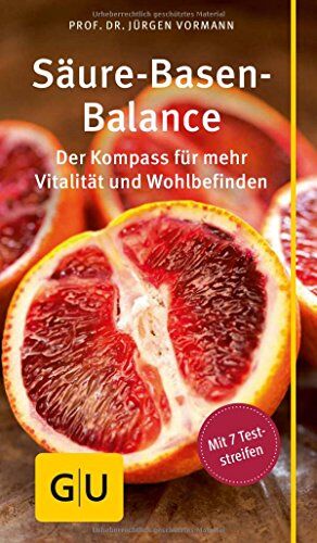 Jürgen Vormann - Säure-Basen-Balance: Der Kompass für mehr Vitalität und Wohlbefinden (GU Gesundheits-Kompasse) - Preis vom 16.10.2026 11:41:07 h