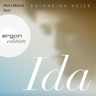 Ida - Katharina Adler, Audio, 9783732416523