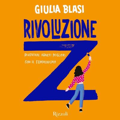 Rivoluzione Z - Giulia Blasi, Audio, 9788831801911