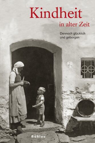 Kindheit in alter Zeit - Preis vom 30.09.2026 09:01:18 h