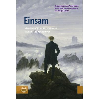 Einsam, Gebundene Ausgabe von , Evangelische Verlagsanstalt, 978-3-374-07875-2