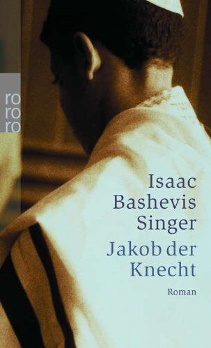 Singer, Isaac Bashevis - Jakob der Knecht - Preis vom 06.10.2026 07:26:00 h