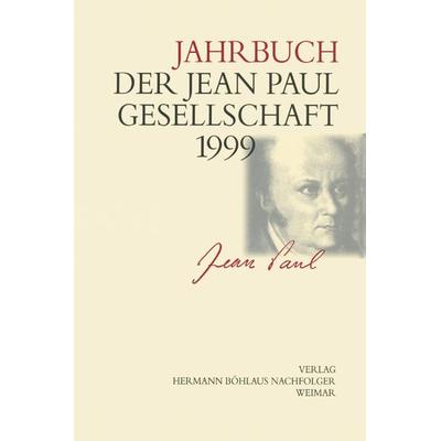 Jahrbuch der Jean-Paul-Gesellschaft, Gebundene Ausgabe von Helmut Pfotenhauer, Böhlaus Nachfolger, 978-3-7400-1086-7