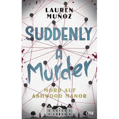 Suddenly a Murder - Mord auf Ashwood Manor, Taschenbuch von Lauren Muñoz, ONE