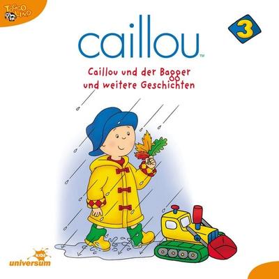 Caillou - Folgen 25-37: Caillou und der Bagger - , Audio, 4013575900343