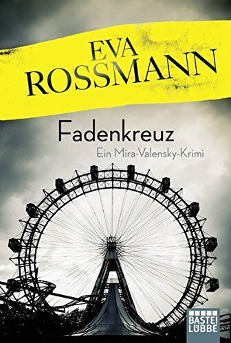 Eva Rossmann - Fadenkreuz: Ein Mira-Valensky-Krimi - Preis vom 30.09.2026 09:01:18 h