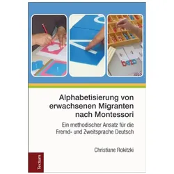 Alphabetisierung von erwachsenen Migranten nach Montessori, Sprachbücher von Christiane Rokitzki