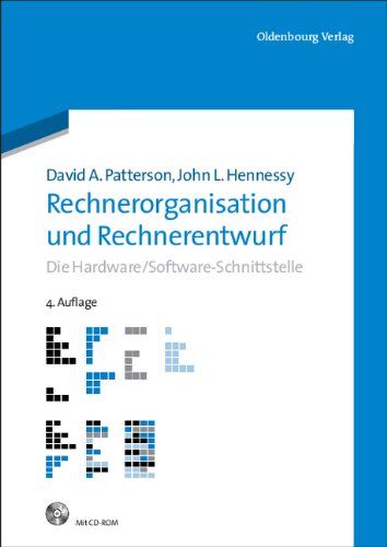 David Patterson - Rechnerorganisation und Rechnerentwurf: Die Hardware/Software-Schnittstelle - Preis vom 30.09.2026 09:01:18 h