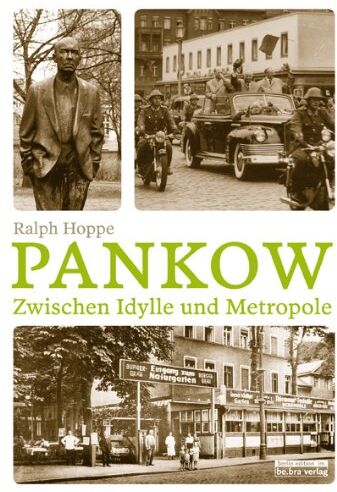 Ralph Hoppe - Pankow. Zwischen Idylle und Metropole - Preis vom 30.09.2026 22:30:23 h