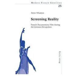 Screening Reality, Fachbücher von Steve Wharton