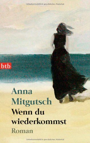 Anna Mitgutsch - Wenn du wiederkommst: Roman - Preis vom 10.10.2026 11:48:34 h