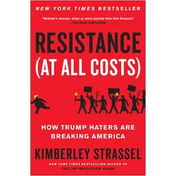 Resistance (at All Costs), Sachbücher von Kimberley Strassel