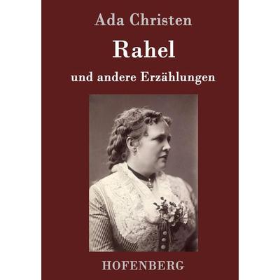 Rahel, Gebundene Ausgabe von Ada Christen, Hofenberg, 978-3-8430-9371-2