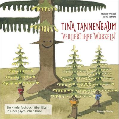Tina Tannenbaum verliert ihre Wurzeln, Gebundene Ausgabe von Franca Weibel, Mabuse, 978-3-86321-559-0