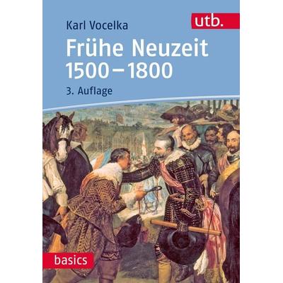 Frühe Neuzeit 1500-1800, Taschenbuch von Karl Vocelka, Utb GmbH, 978-3-8252-5304-2