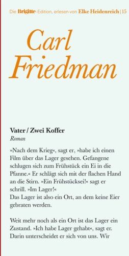 Carl Friedman - Vater / Zwei Koffer. Brigitte-Edition Band 15 - Preis vom 11.10.2026 03:10:56 h