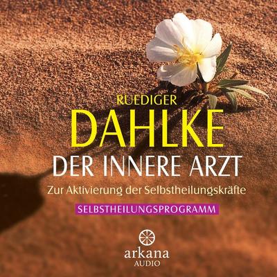Der innere Arzt - Ruediger Dahlke, Audio, 9783442340156