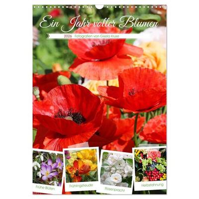 Ein Jahr voller Blumen (Wandkalender 2026 DIN A3 hoch), CALVENDO Monatskalender