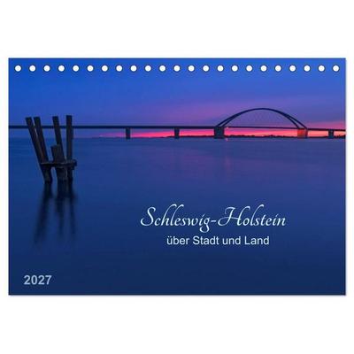 Schleswig-Holstein - über Stadt und Land (Tischkalender 2027 DIN A5 quer), CALVENDO Monatskalender