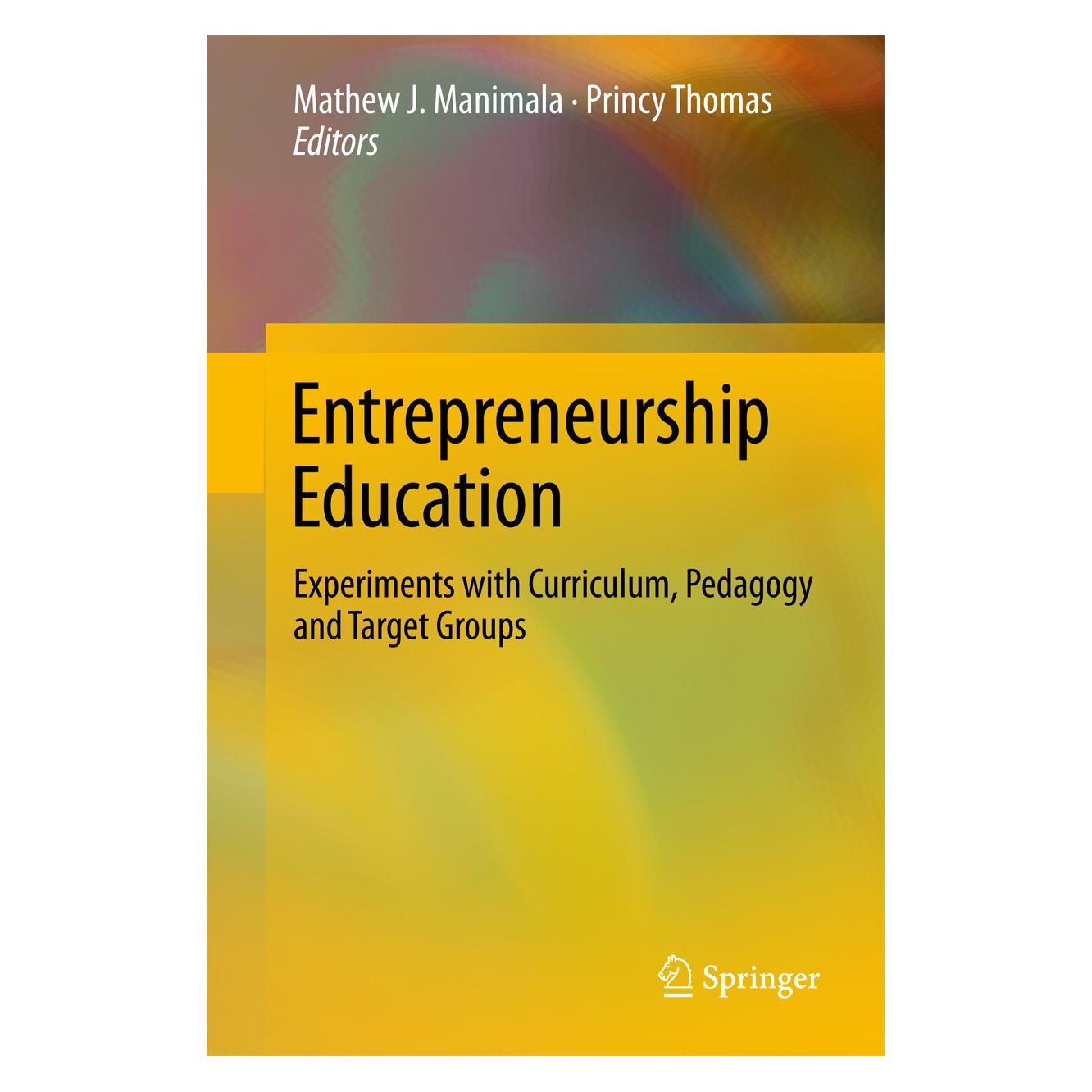 Springer Entrepreneurship Education (Englisch, Hardcover, Mathew J. Manimala, Princy Thomas) (9789811033186)