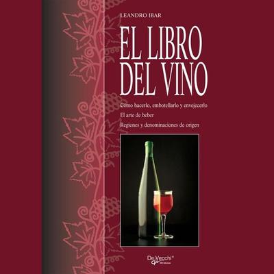 El libro del vino - Leandro Ibar, Audio, 9798894059815