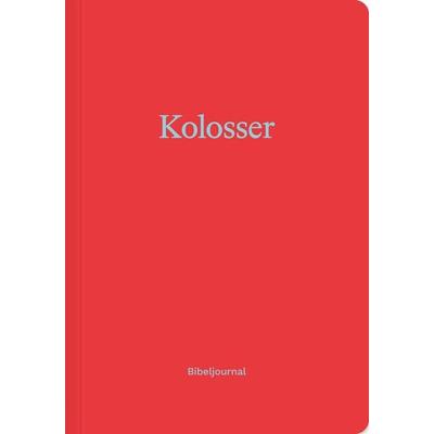 Kolosser (Bibeljournal), Taschenbuch von , Verbum Medien, 978-3-9866558-6-0