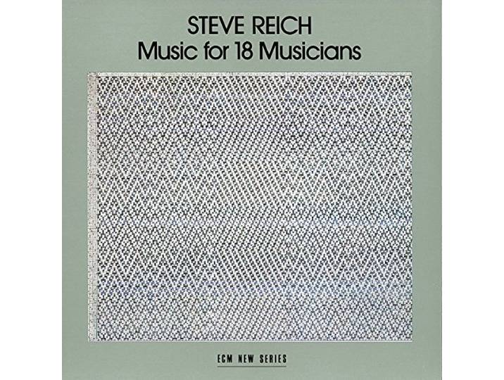 Steve Reich - Music For 18 Musicians