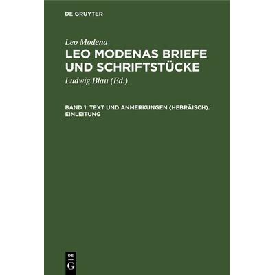 Text und Anmerkungen (Hebräisch). Einleitung, Gebundene Ausgabe von Leo Modena, De Gruyter, 978-3-11-236451-2