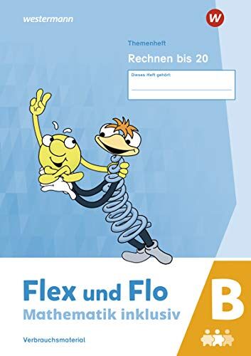 Flex und Flo - Mathematik inklusiv Ausgabe 2021: Rechnen bis 20 B - Preis vom 11.10.2026 15:43:13 h