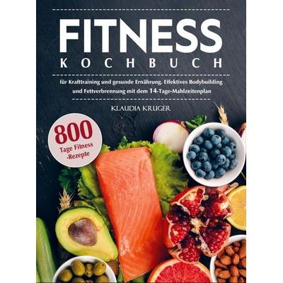 Fitness Kochbuch, Taschenbuch von Klaudia Kruger, Bookmundo Direct, 978-94-036-6663-1