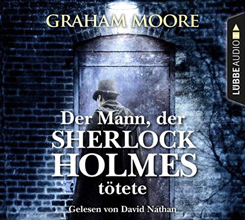 Graham Moore - Der Mann, der Sherlock Holmes tötete - Preis vom 06.10.2026 07:26:00 h