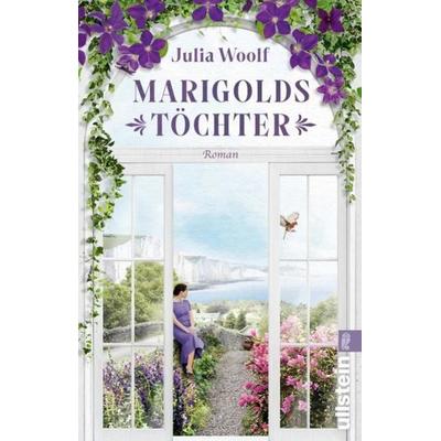 Marigolds Töchter, Taschenbuch von Julia Woolf, Ullstein Taschenbuch
