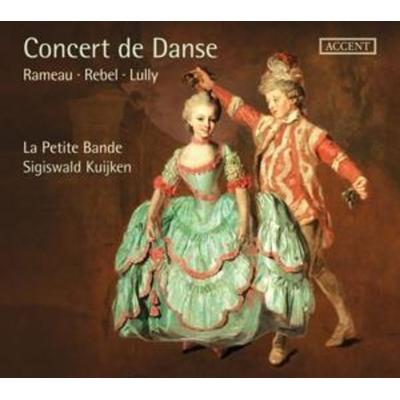Concert De Danse: Works by Rameau,Rebel,Lully et - La Petite Bande,Sigiswald Kuijken, CD