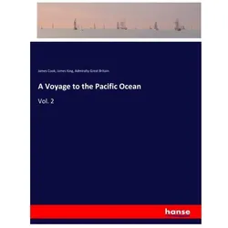 A Voyage to the Pacific Ocean, Ratgeber von James Cook, James King, Admiralty Great Britain