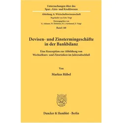 Devisen- und Zinstermingeschäfte in der Bankbilanz., Fachbücher von Markus Rübel