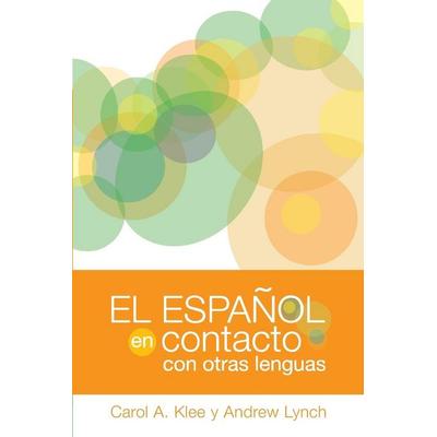 El español en contacto con otras lenguas, Taschenbuch von Carol A. Klee, Georgetown University Press, 978-1-58901-265-3