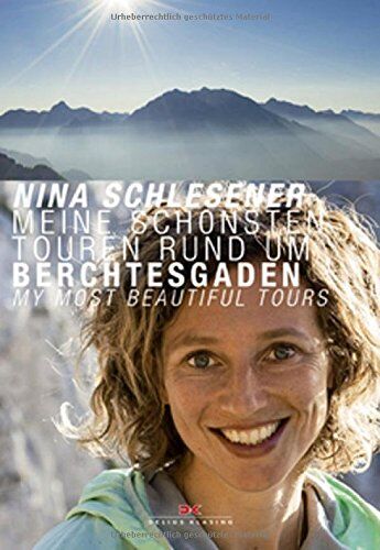 Nina Schlesener - Meine schönsten Touren rund um Berchtesgaden / Berchtesgaden - My Most Beautiful Tours - Preis vom 18.10.2026 19:22:15 h