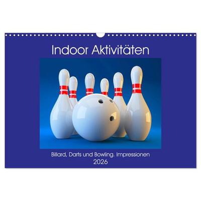 Indoor Aktivitäten. Billard, Darts und Bowling. Impressionen (Wandkalender 2026 DIN A3 quer), CALVENDO Monatskalender