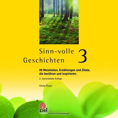 Sinn-volle Geschichten 3, Taschenbuch von Gisela Rieger, Ziel, 978-3-944708-64-5