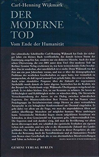 Carl-Henning Wijkmark - Der moderne Tod: Vom Ende der Humanität - Preis vom 09.10.2026 07:28:09 h