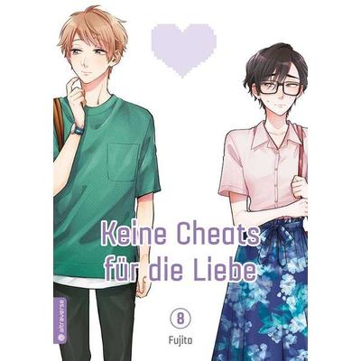 Keine Cheats für die Liebe 08, Taschenbuch von Fujita, Altraverse GmbH, 978-3-96358-550-0