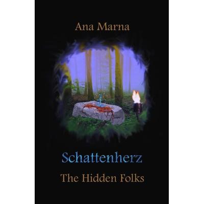 The Hidden Folks / Schattenherz, Taschenbuch von Ana Marna, Epubli, 978-3-7565-0622-4