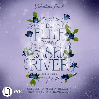 Broken Lies - Die Elite von Ashriver, Teil 2 - Valentina Fast, Audio, 9783754017227
