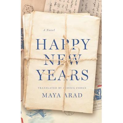 Happy New Years, Taschenbuch von Maya Arad, New Vessel Press, 978-1-954404-34-2